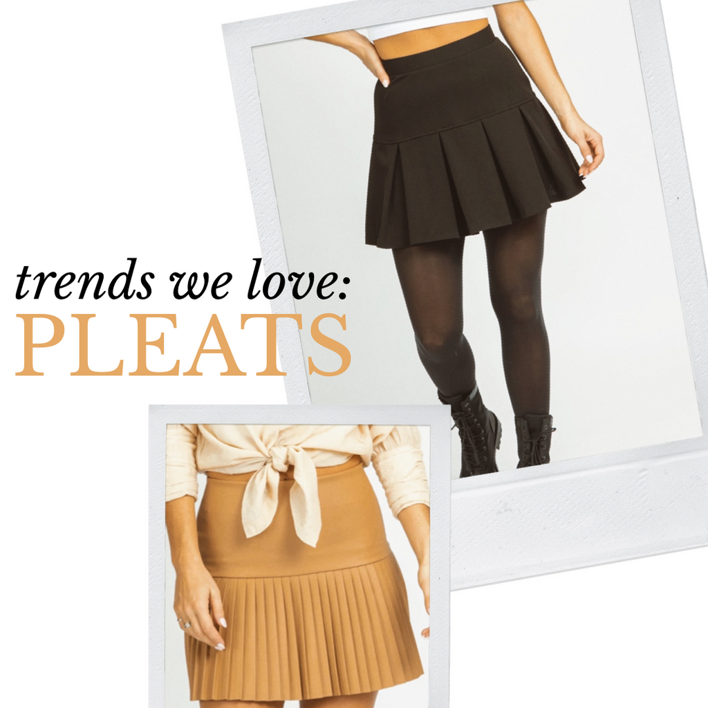 Trends We Love: Pleats